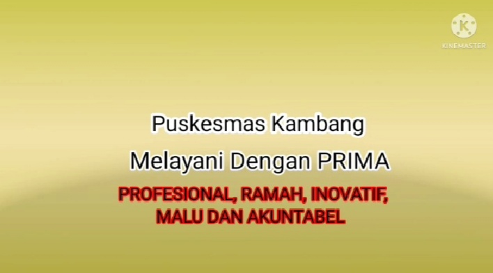 Puskesmas Kambang melayani dengan Prima